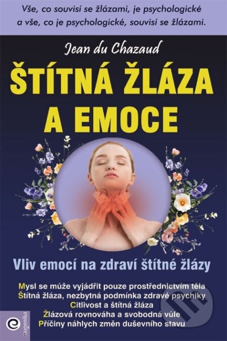 Kniha: Štítná žláza a emoce (Jean du Chazaud). Eugenika, 2026