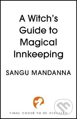 Kniha: Witch´s Guide to Magical Innkeeping (-). Hodder and Stoughton, 2026