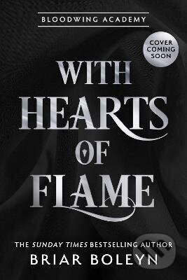 With Hearts of Flame - -