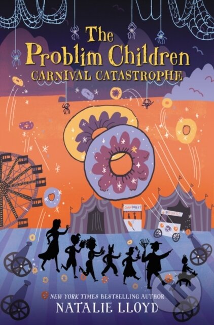 The Problim Children: Carnival Catastrophe - Lloyd Natalie - kniha z kategorie Pro děti