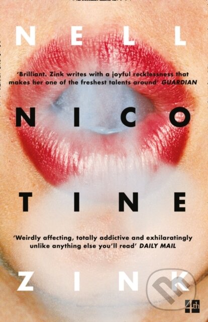 Kniha: Nicotine (Nell Zink). Fourth Estate, 2017