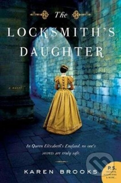 Kniha: The Locksmith's Daughter (Karen Brooks). , 2018