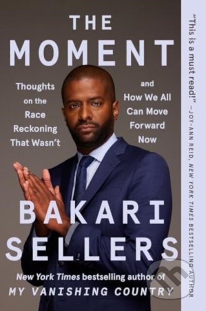 The Moment (Thoughts on the Race Reckoning That Wasn't and How We All Can Move Forward Now)