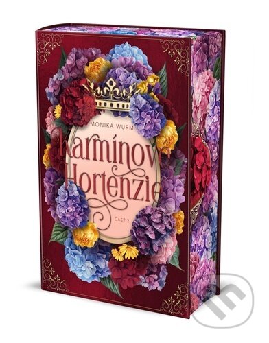 Karmínové hortenzie časť 2. - Monika Wurm - kniha z kategorie Romantická