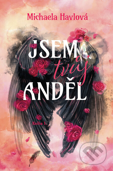 E-kniha: Jsem tvůj anděl (Michaela Havlová). King Cool, 2026