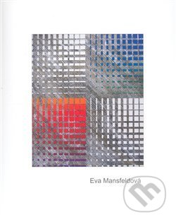 Eva Mansfeldová - Eva Mansfeldová - kniha z kategorie Fotografie