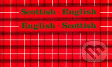 Scottish-English, English-Scottish - Mary Kean, Abson Books, 1972