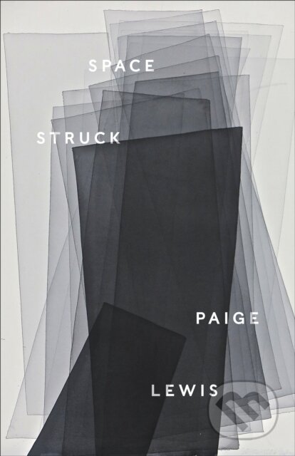 Kniha: Space Struck (Paige Lewis). , 2019