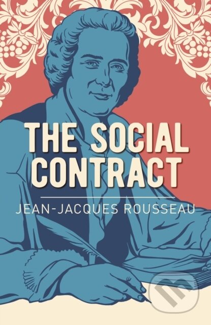The Social Contract (Gilded Pocket Edition) - Jean-Jacques Rousseau - kniha z kategorie Filozofie