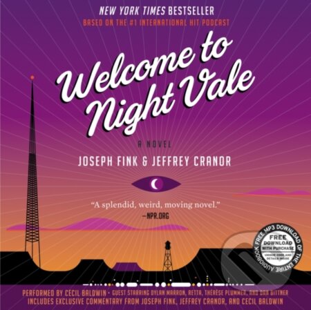 Kniha: Welcome to Night Vale Vinyl Edition + MP3 (Jeffrey Cranor a Joseph Fink). Harper Perennial, 2017