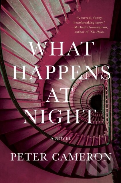 Kniha: What Happens at Night (Peter Cameron). , 1900