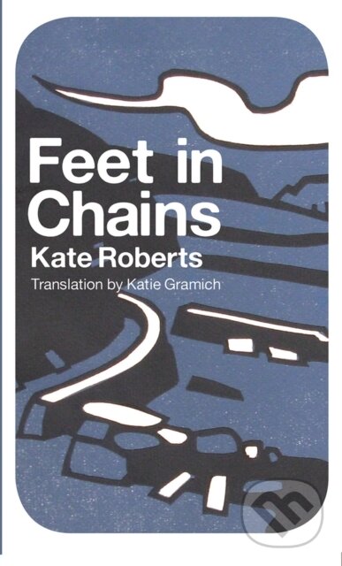 Feet in Chains - Kate Roberts - kniha z kategorie Společenská beletrie