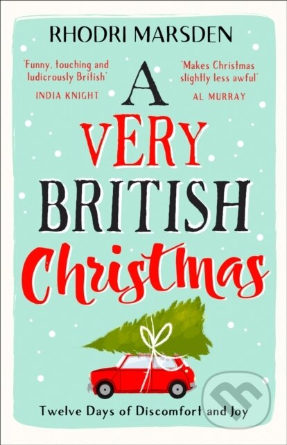 Kniha: A Very British Christmas: The Perfect Fe (Rhodri Marsden). HQ, 2018