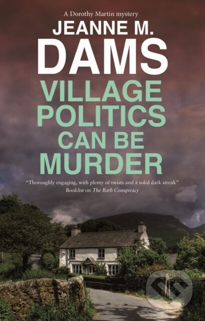 Village Politics Can Be Murder - Jeanne M. Dams