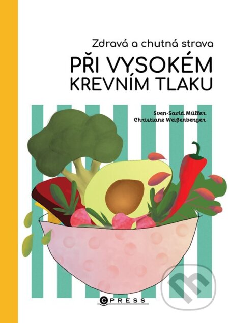Zdravá a chutná strava při vysokém krevním tlaku - Sven-David Muller