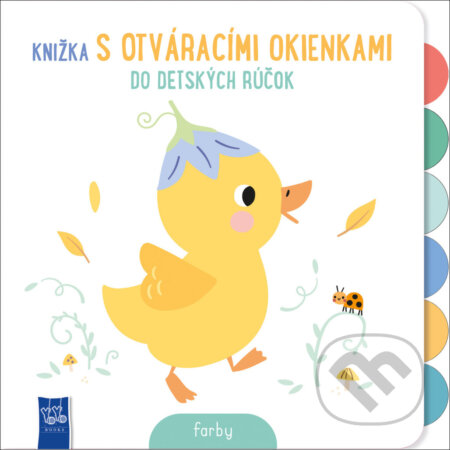 Kniha: Knižka s otváracími okienkami do detských rúčok - Farby (YoYo Books). YoYo Books, 2026