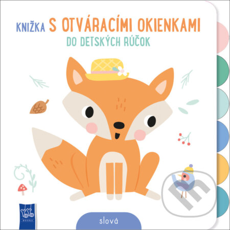 Kniha: Knižka s otváracími okienkami do detských rúčok - Slová (YoYo Books). YoYo Books, 2026