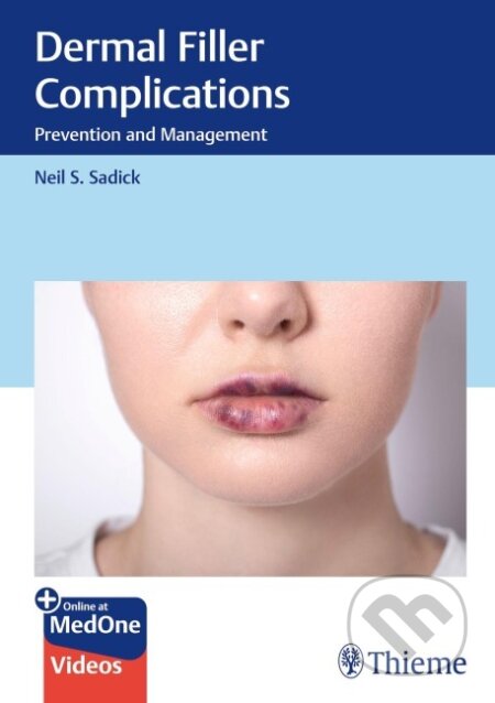 Kniha: Dermal Filler Complications (Neil S. Sadick). Georg Thieme Verlag, 2026