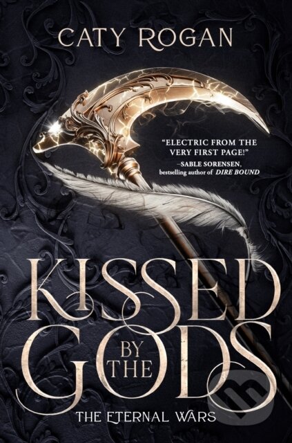 Kniha: Kissed by the Gods (Caty Rogan). Gollancz, 2026