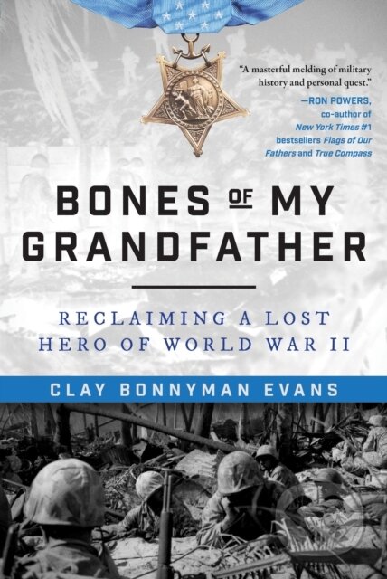 Kniha: Bones of My Grandfather (Clay Bonnyman Evans). , 2018