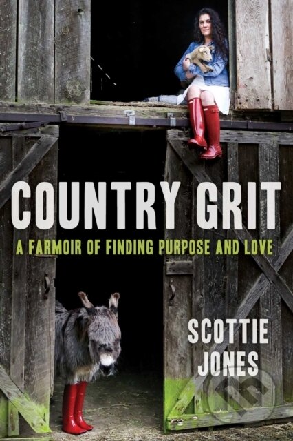 Kniha: Country Grit (Scottie Jones). , 2017