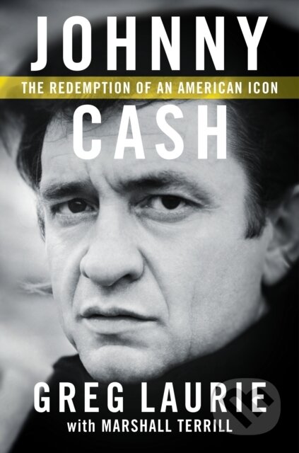 Kniha: Johnny Cash (Greg Laurie). , 2019