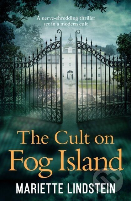 The Cult on Fog Island - Mariette Lindstein