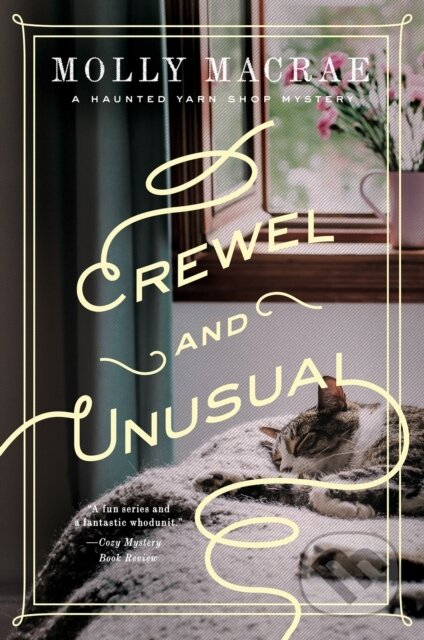 Kniha: Crewel and Unusual (Molly Macrae). , 2019