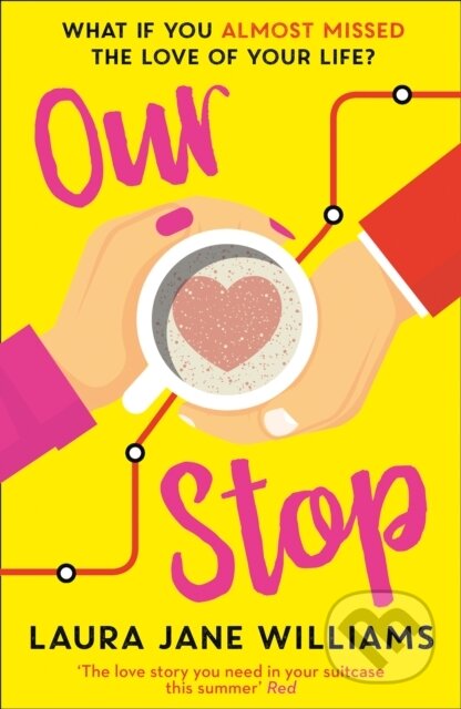 Kniha: Our Stop (Laura Jane Williams). Avon, 2019