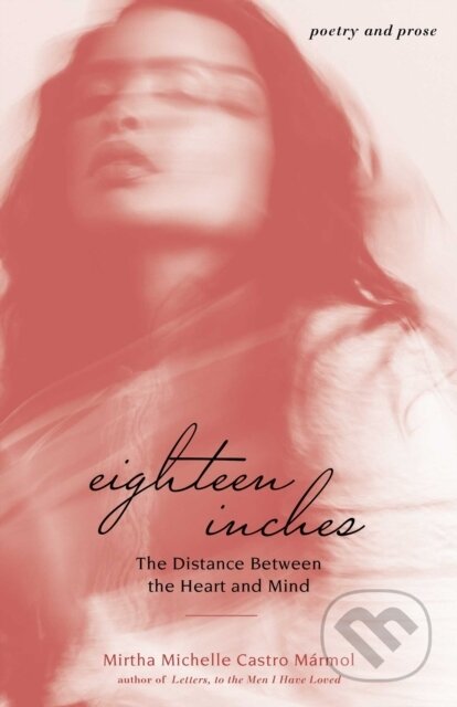 Kniha: Eighteen Inches (Mirtha Michelle Castro Marmol). Andrews McMeel, 2020