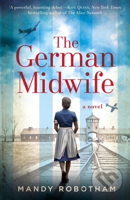 The German Midwife - Mandy Robotham