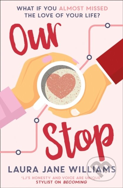Kniha: Our Stop (Laura Jane Williams). Avon, 2019