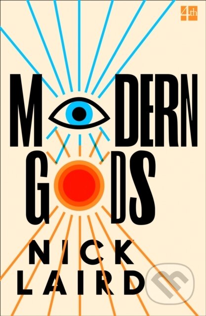 Kniha: Modern Gods (Nick Laird). Fourth Estate, 2018