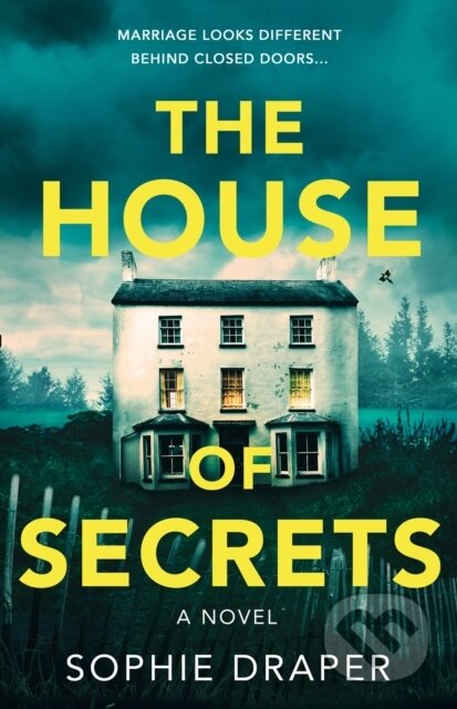 Kniha: The House of Secrets (Sophie Draper). Avon, 2020