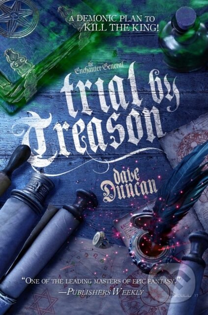 Kniha: Trial by Treason (Dave Duncan). , 2018