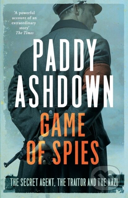 Kniha: Game of Spies (Paddy Ashdown). William Collins, 2017