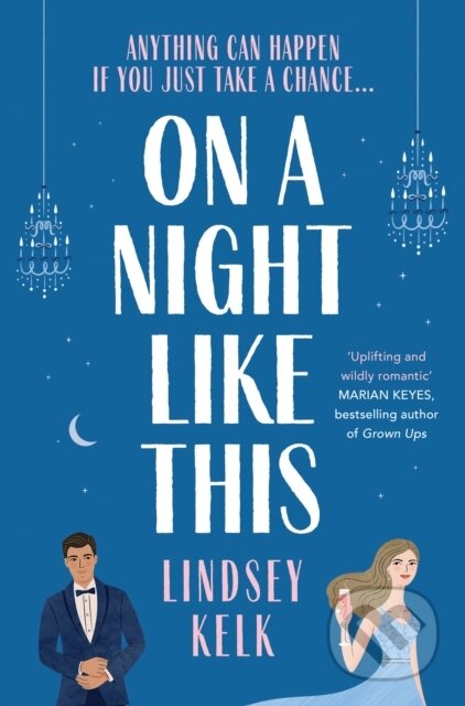 Kniha: On a Night Like This (Lindsey Kelk). HarperCollins, 2021