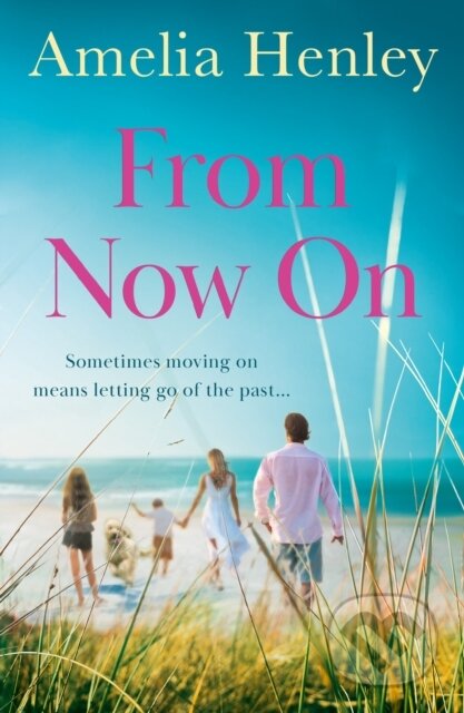 Kniha: From Now On (Amelia Henley). HQ, 2024