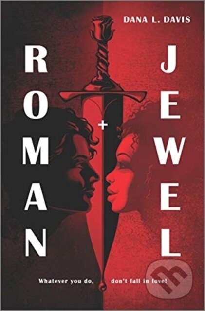 Kniha: Roman and Jewel (Davis Dana L). Inkyard, 2021