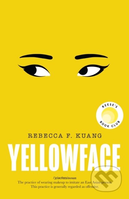 Yellowface - Rebecca F Kuang - kniha z kategorie Společenská beletrie