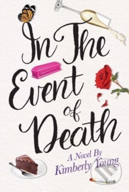 Kniha: In the Event of Death (Kimberly Young). Post Hill, 2023