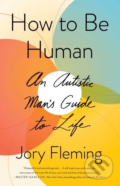 Kniha: How to Be Human (Jory Fleming). Simon & Schuster, 2021
