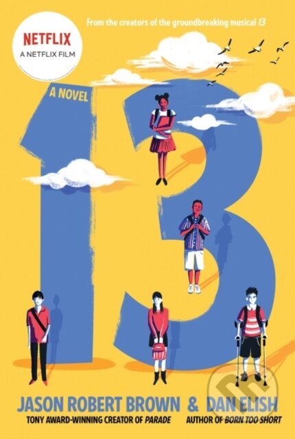 Kniha: 13: A Novel (Dan Elish a Jason Robert Brown). HarperCollins, 2022