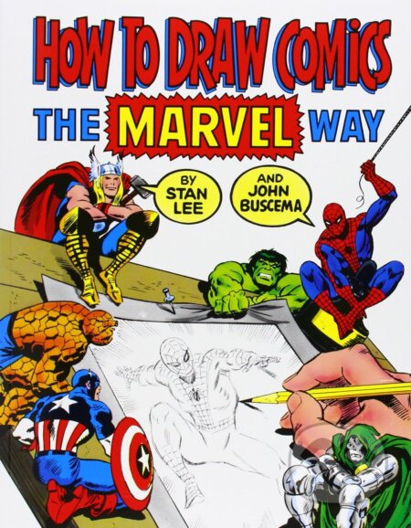 How to Draw Comics the &quot;Marvel&quot; Way - John Buscema, Stan Lee, Titan Books, 1986