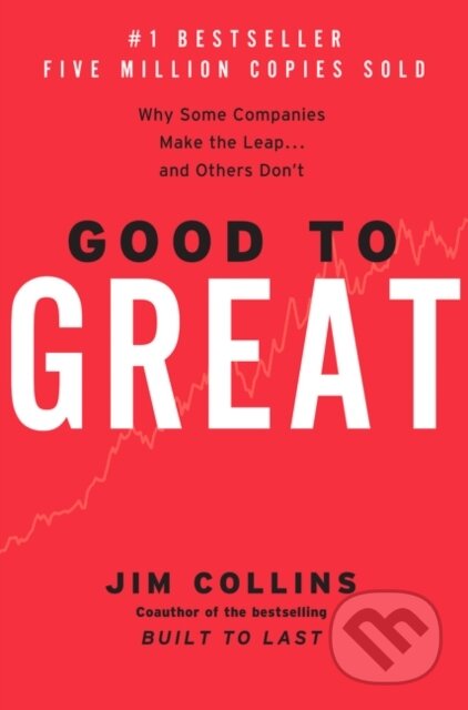 Good to Great - Jim Collins, HarperCollins, 2001