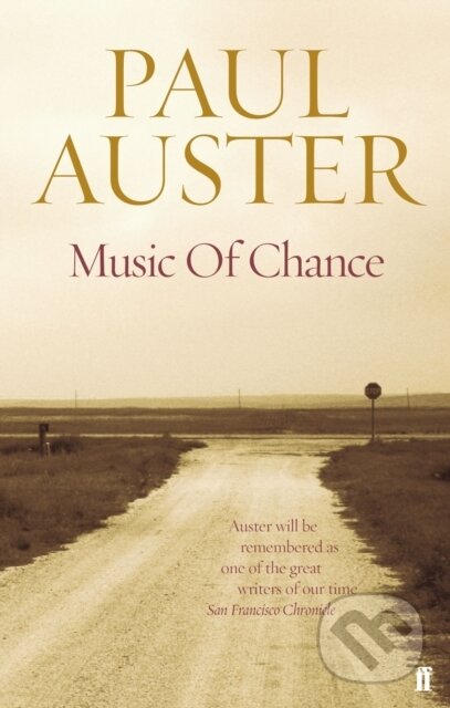 The Music of Chance - Paul Auster, Faber and Faber, 2006