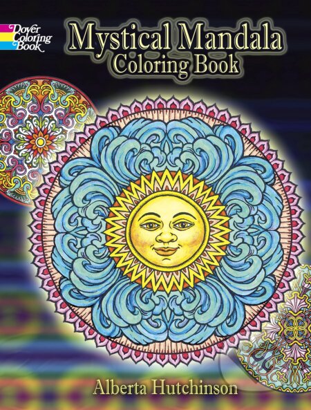 Mystical Mandala Coloring Book - Alberta Hutchinson, Dover Publications, 2007
