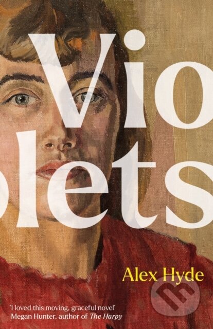 Kniha: Violets (Alex Hyde). Granta Books, 2022