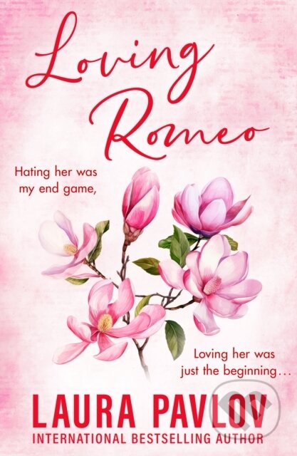 Loving Romeo - Laura Pavlov