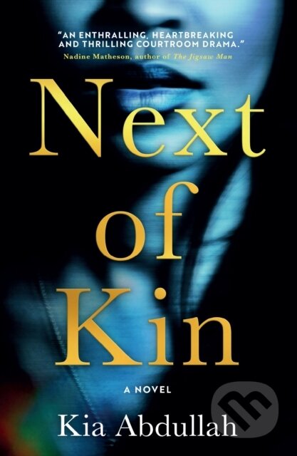 Kniha: Next Of Kin (Kia Abdullah). HQ, 2022